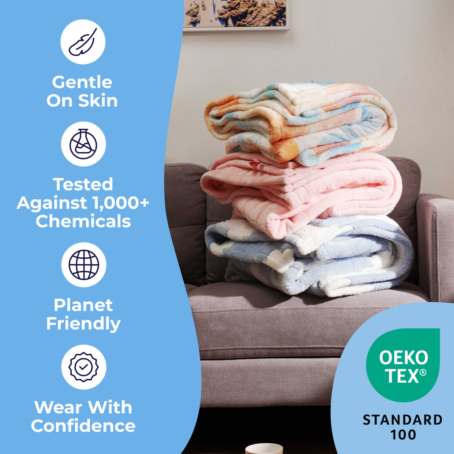 Folded blankets on chair with text: Gentle On Skin, Tested Against 1,000+ Chemicals, Planet Friendly, Wear With Confidence, OEKO TEX Standard 100